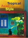 Tropical Asian Style (eBook)